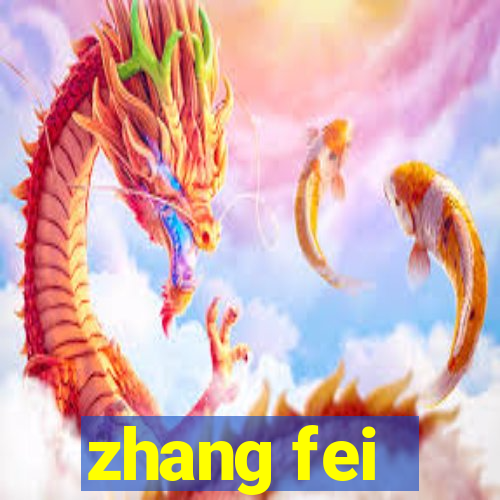 zhang fei - the abandoned son